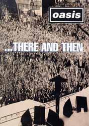 “There and Then” - OASIS